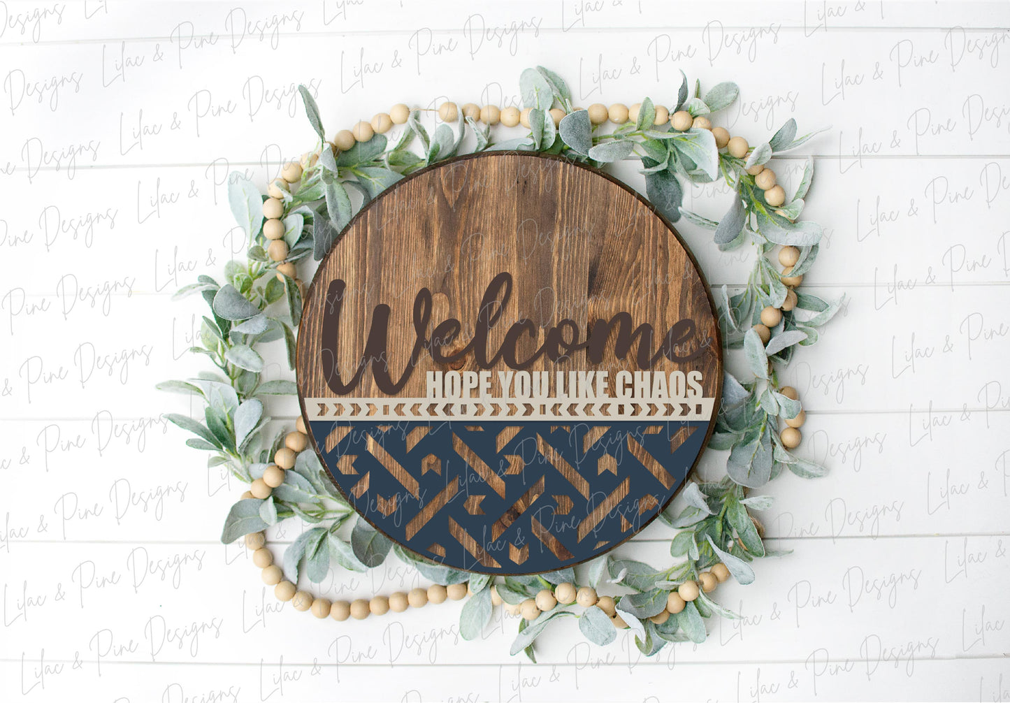 Welcome Hope you like Chaos SVG, round door hanger, funny porch sign, Glowforge SVG, laser cut file