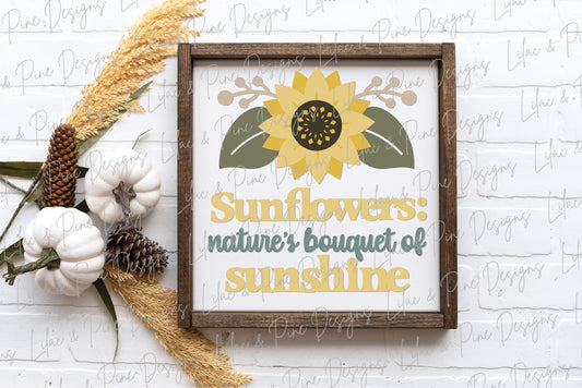 Sunflower natures bouquet of Sunshine sign, Sunflower sign SVG, Sunflower quote SVG, Sunshine quote SVG
