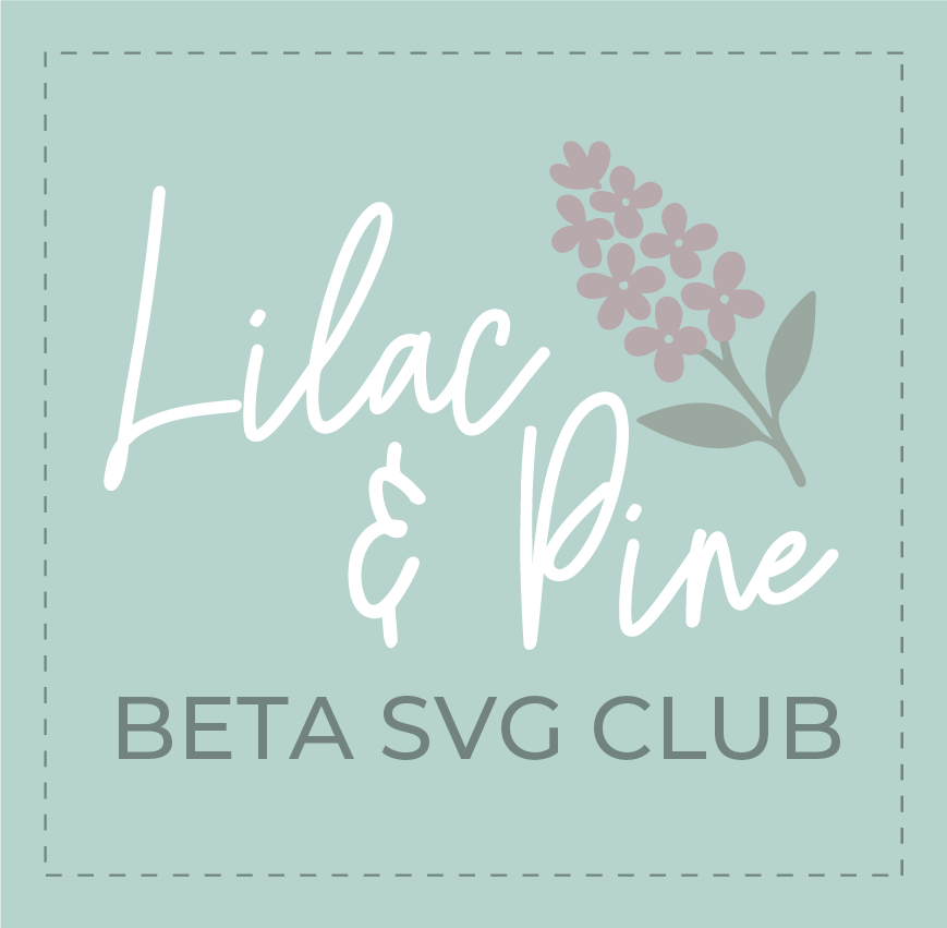 Lilac & Pine Design SVG Club BETA Choice Point membership