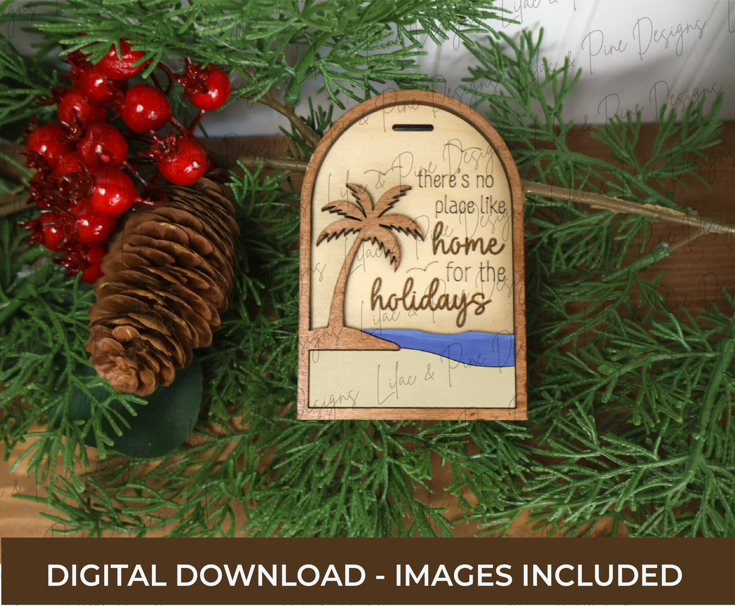 Beach Christmas Ornament SVG –  "There’s No Place Like Home for the Holidays” Arch Design - Customizable laser SVG