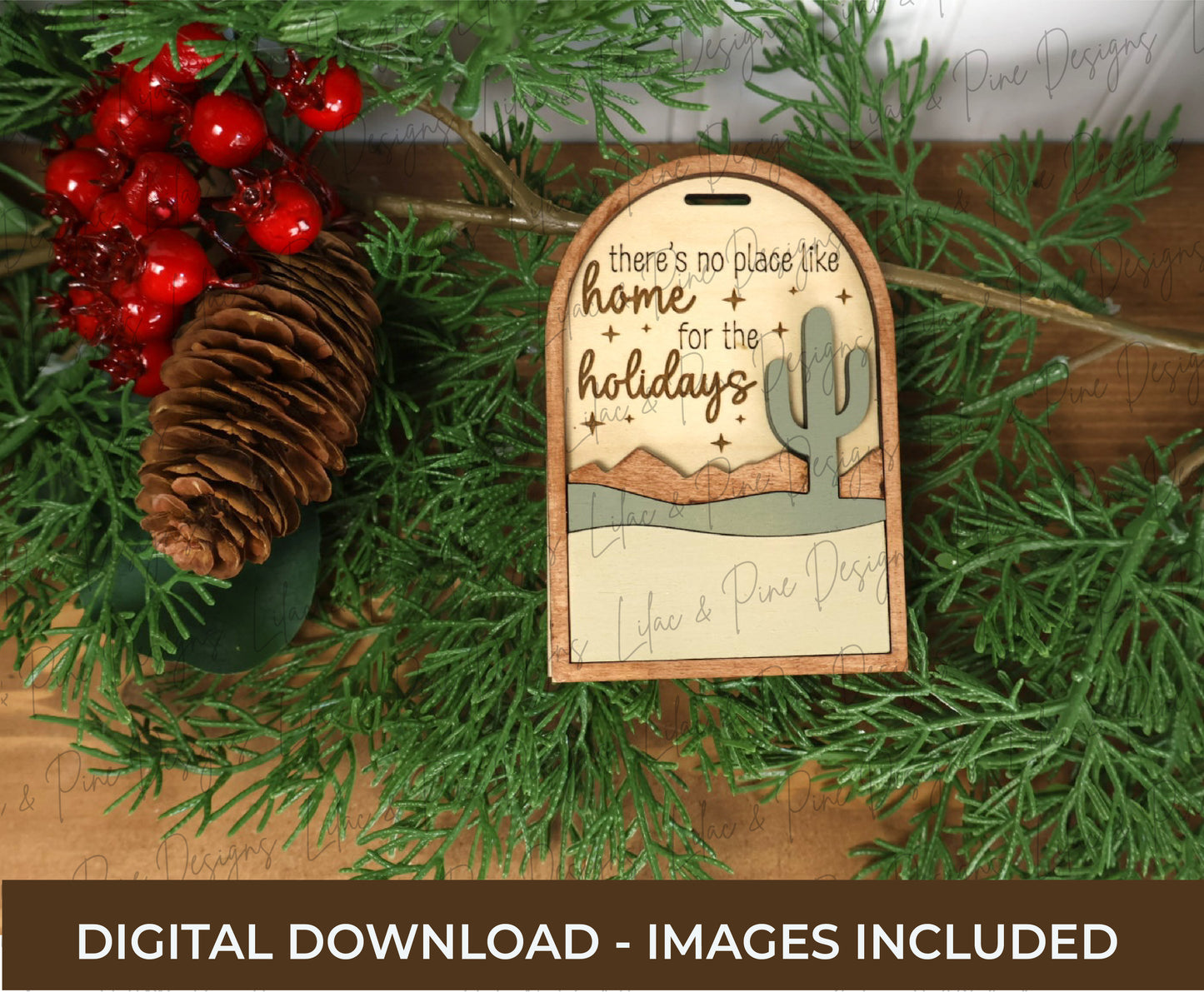 Desert Cactus Christmas Ornament SVG – Home for the Holidays laser cut file  - Customizable Arch Ornament