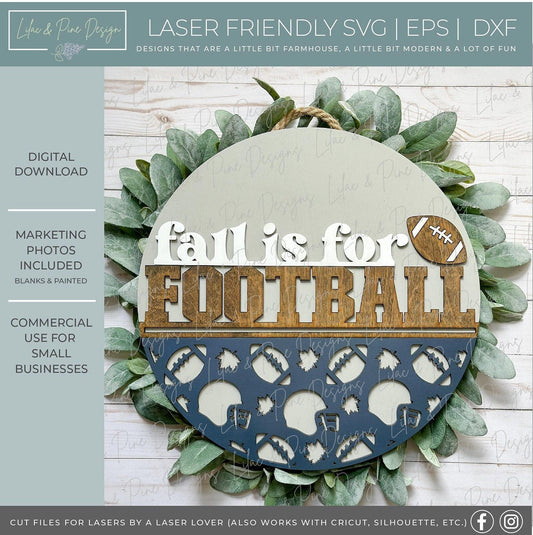 Fall is for football SVG, Football welcome sign SVG, fall door hanger, football porch sign SVG, football gift, Glowforge svg, laser cut file