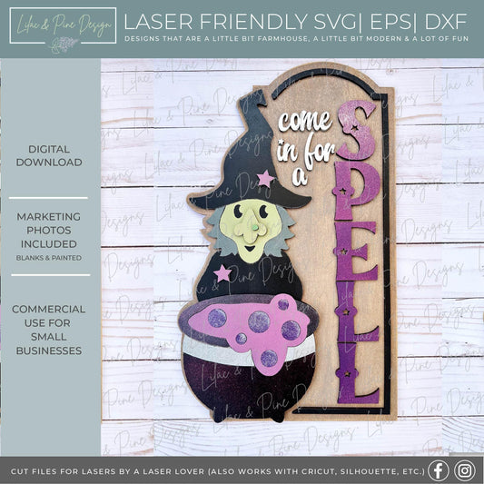 Come in for a Spell sign, witch welcome sign SVG, Halloween door hanger, Spooky season decor, cauldron svg, Glowforge SVG, laser cut file