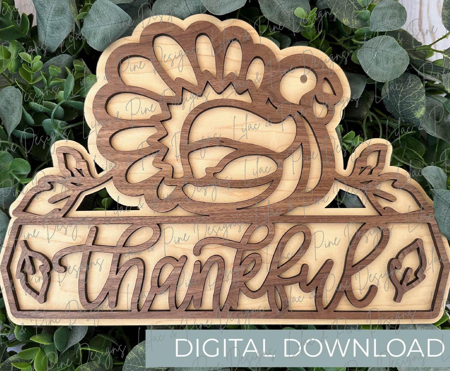 thankful sign SVG, Thanksgiving welcome sign SVG, turkey door hanger, gratitude svg, Glowforge SVG, sign template, laser cut file
