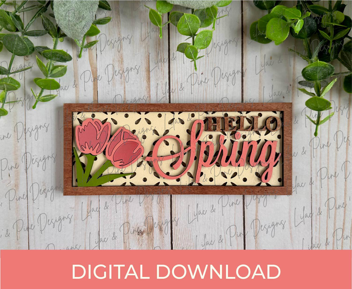 Hello Spring sign SVG, Spring floral decor SVG, Spring tulip sign, digital download, floral shelf sitter SVG, Glowforge Svg, laser cut file