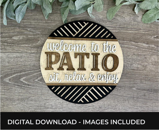 Welcome to the Patio door hanger SVG - Laser Cut Round welcome Sign File - Sit Relax and Enjoy Summer Decor - Cricut SVG - Glowforge ready