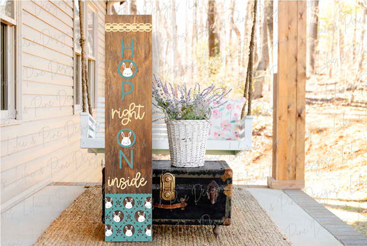 Hop Right On Inside Porch Leaner SVG - Exclusive until Dec 2023