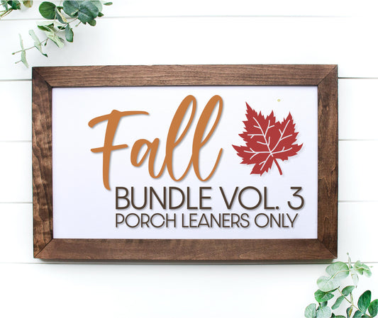 Fall Porch Leaner Bundle - Volume 3, laser cut file, Glowforge SVG