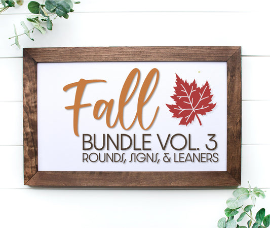 Fall ULTIMATE Bundle - Volume 3, Fall Door Hangers, Fall Porch Leaners, and Fall Signs, laser ready SVG, laser cut file, Glowforge SVG
