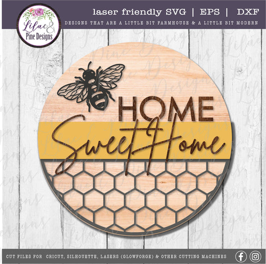 Home Sweet Home sign, Spring sign SVG, bee SVG, summer decor svg, honeycomb sign, honey svg, farmhouse decor, Glowforge Svg, laser cut file