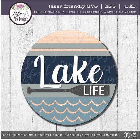 Lake Life round sign, summer decor SVG, lake sign SVG, round wood sign, lake house svg, cabin svg, Cricut SVG, Glowforge Svg, laser cut file