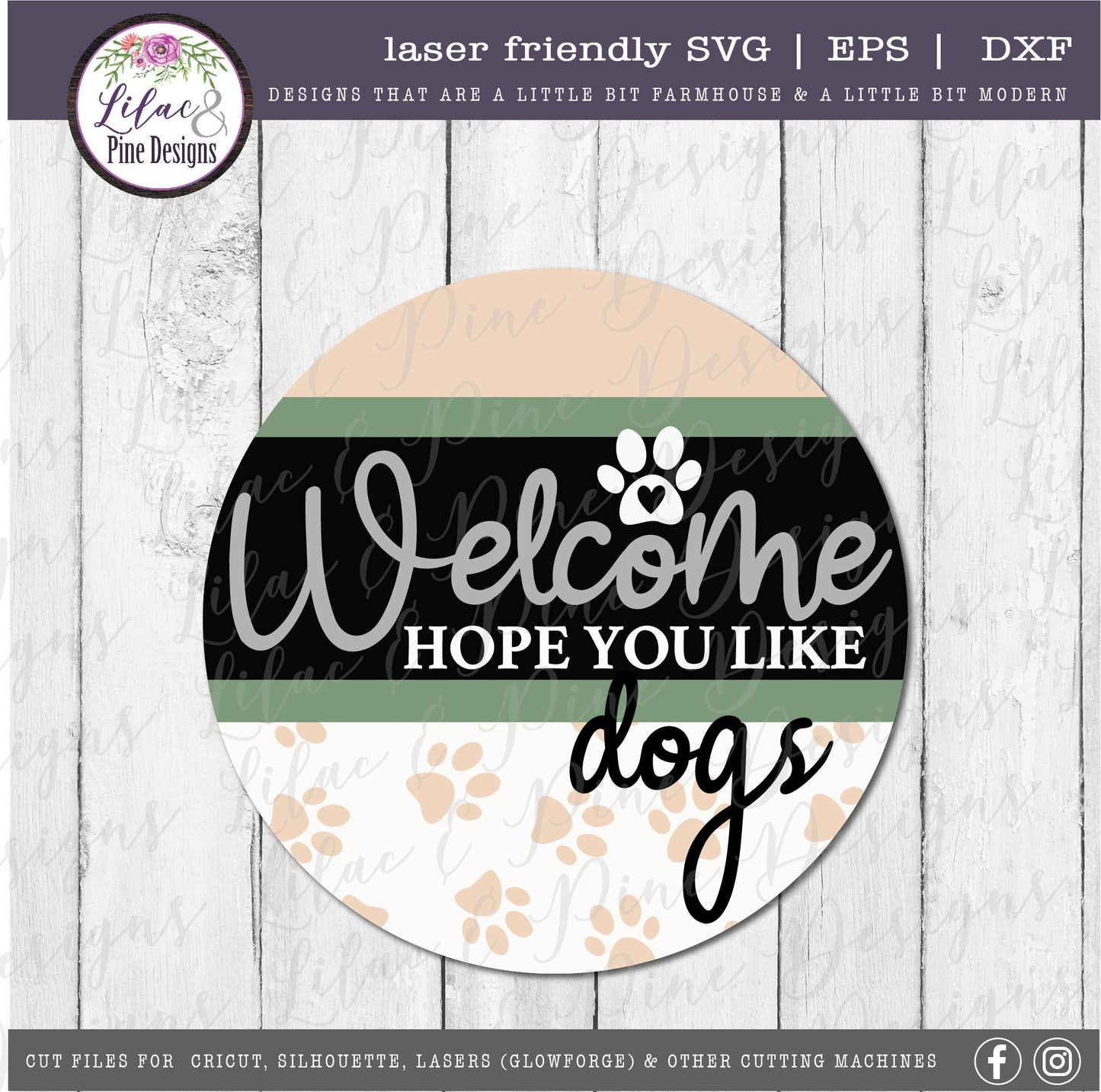 Welcome hope you like dogs sign, Dog lover SVG, Welcome SVG, front door decor, round wood sign, paw print, Glowforge Svg, laser cut file