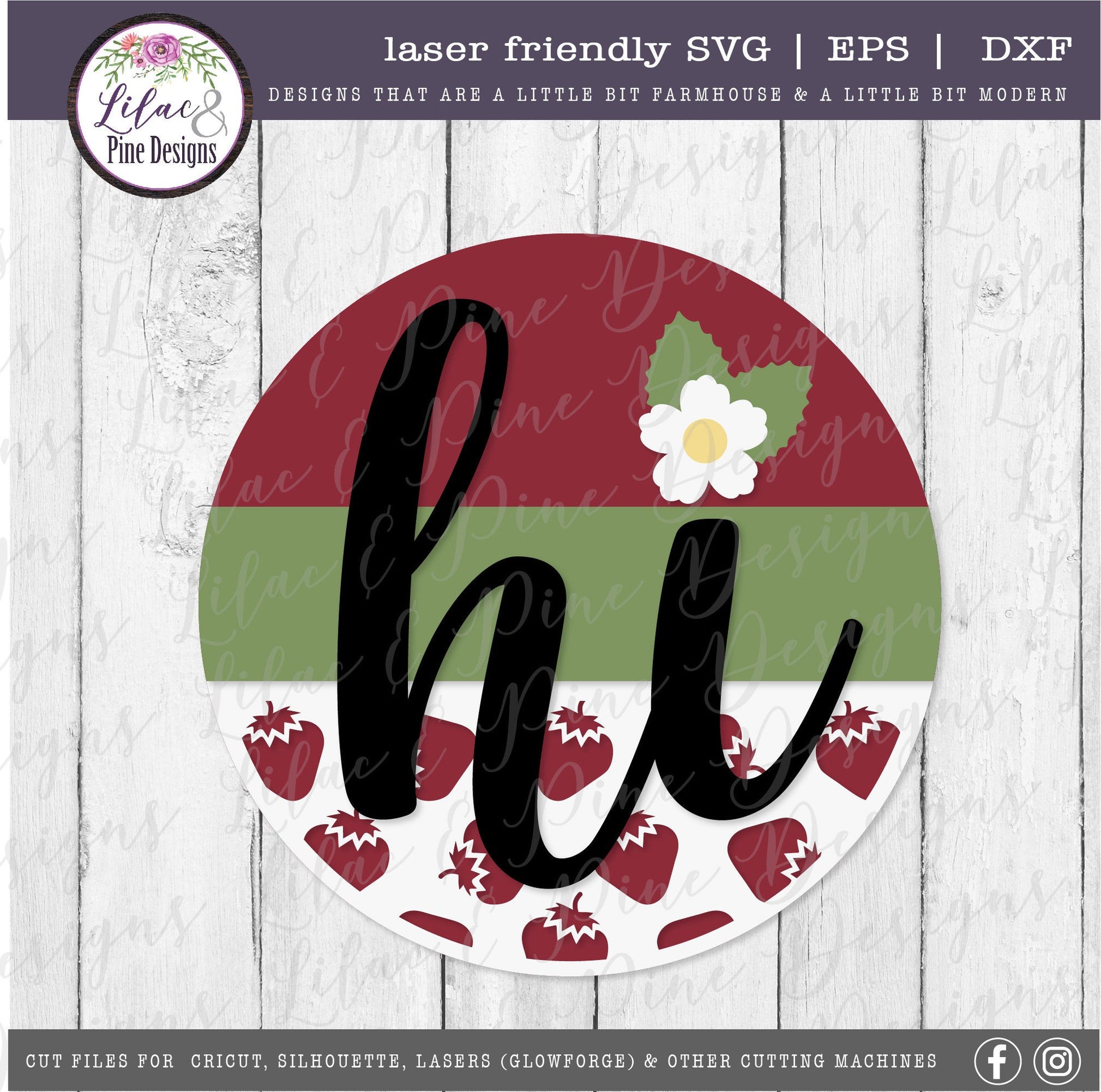 Strawberry hi sign, summer door decor, strawberry SVG, welcome svg, wood sign, summer porch sign, Cricut SVG, Glowforge Svg, laser cut file