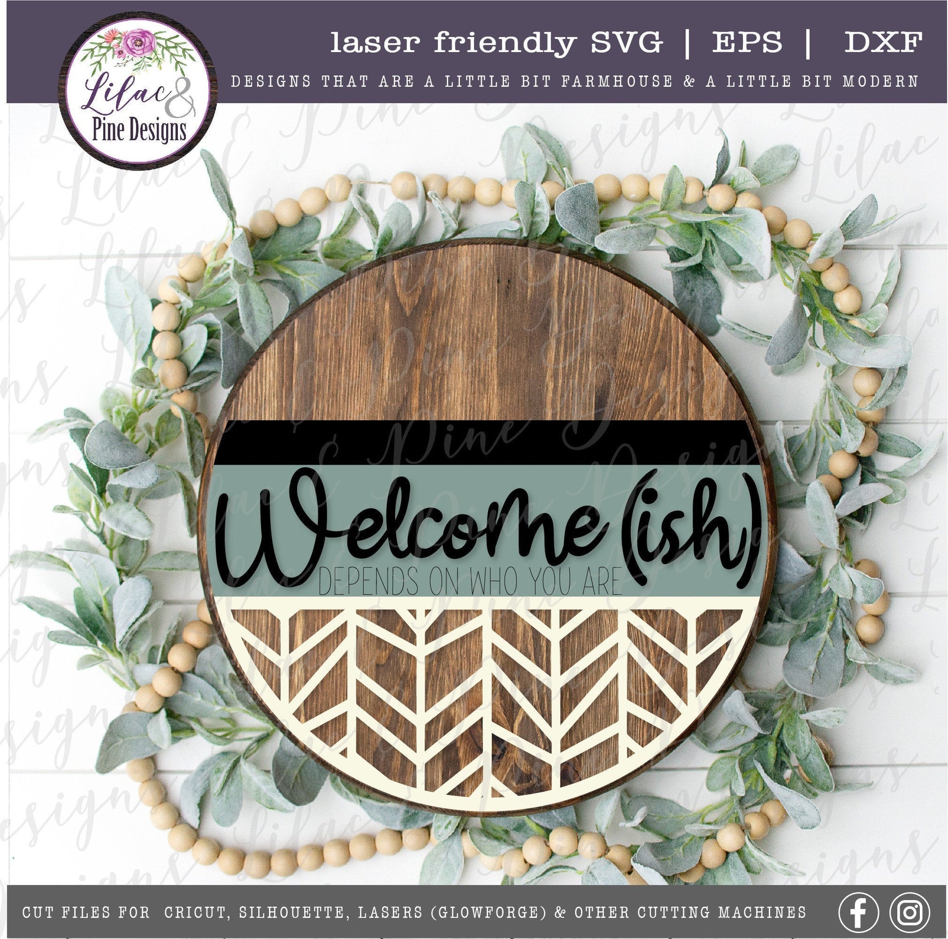 Welcome-ish SVG sign, Welcome SVG, Door sign SVG, front door decor, funny round sign, modern farmhouse svg, Glowforge Svg, laser cut file
