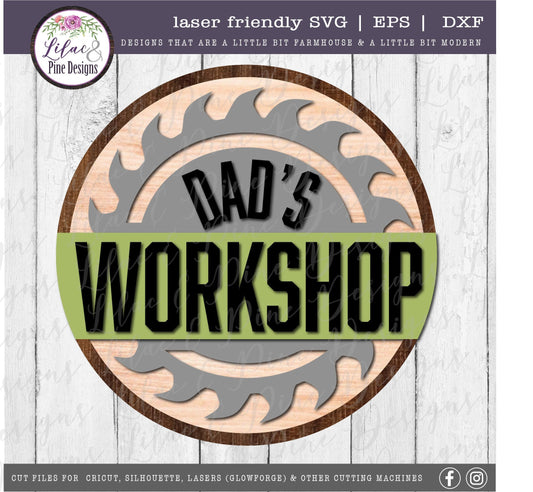 Dads Workshop sign, Grandpa round sign, saw blade SVG, Papa round wood sign, Workshop svg, Father's Day gift, Glowforge Svg, laser cut file