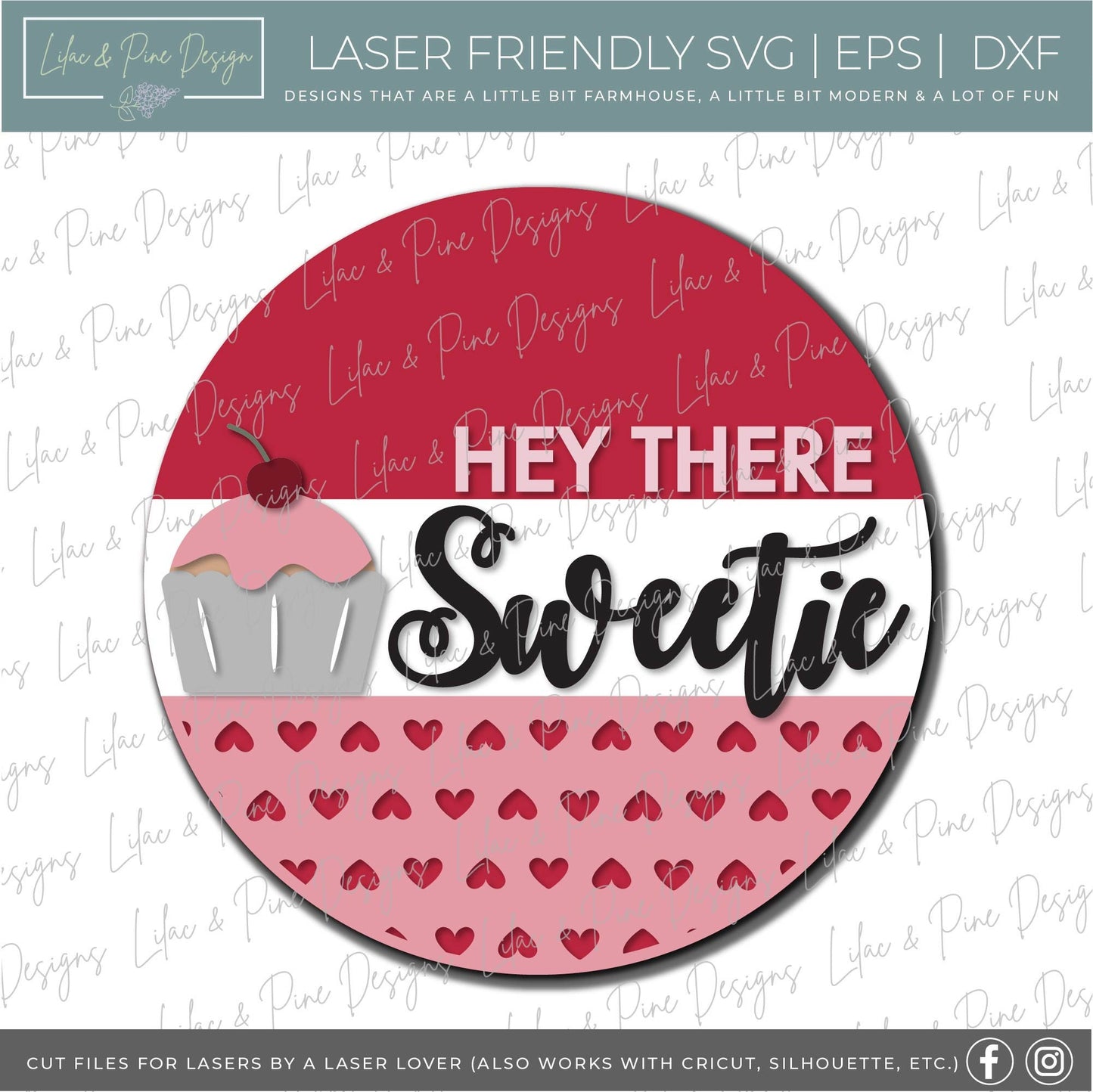 Hey There Sweetie sign SVG, Valentine door hanger, cupcake door round svg, heart pattern, Valentine door decor, Glowforge file, laser svg