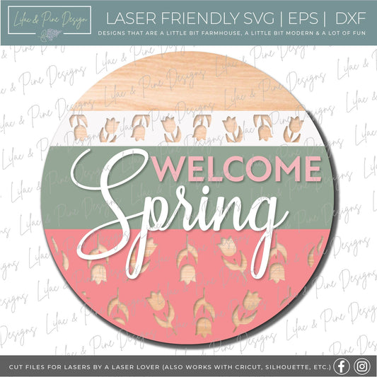 Spring Welcome door hanger, Welcome Spring sign SVG, tulip svg, tulip porch sign, spring decor, farmhouse svg, Glowforge svg, laser cut file
