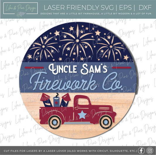 Patriotic Welcome sign, Firework door hanger SVG, 4th of July truck SVG, Independence Day porch sign, Uncle Sam SVG, Glowforge laser file