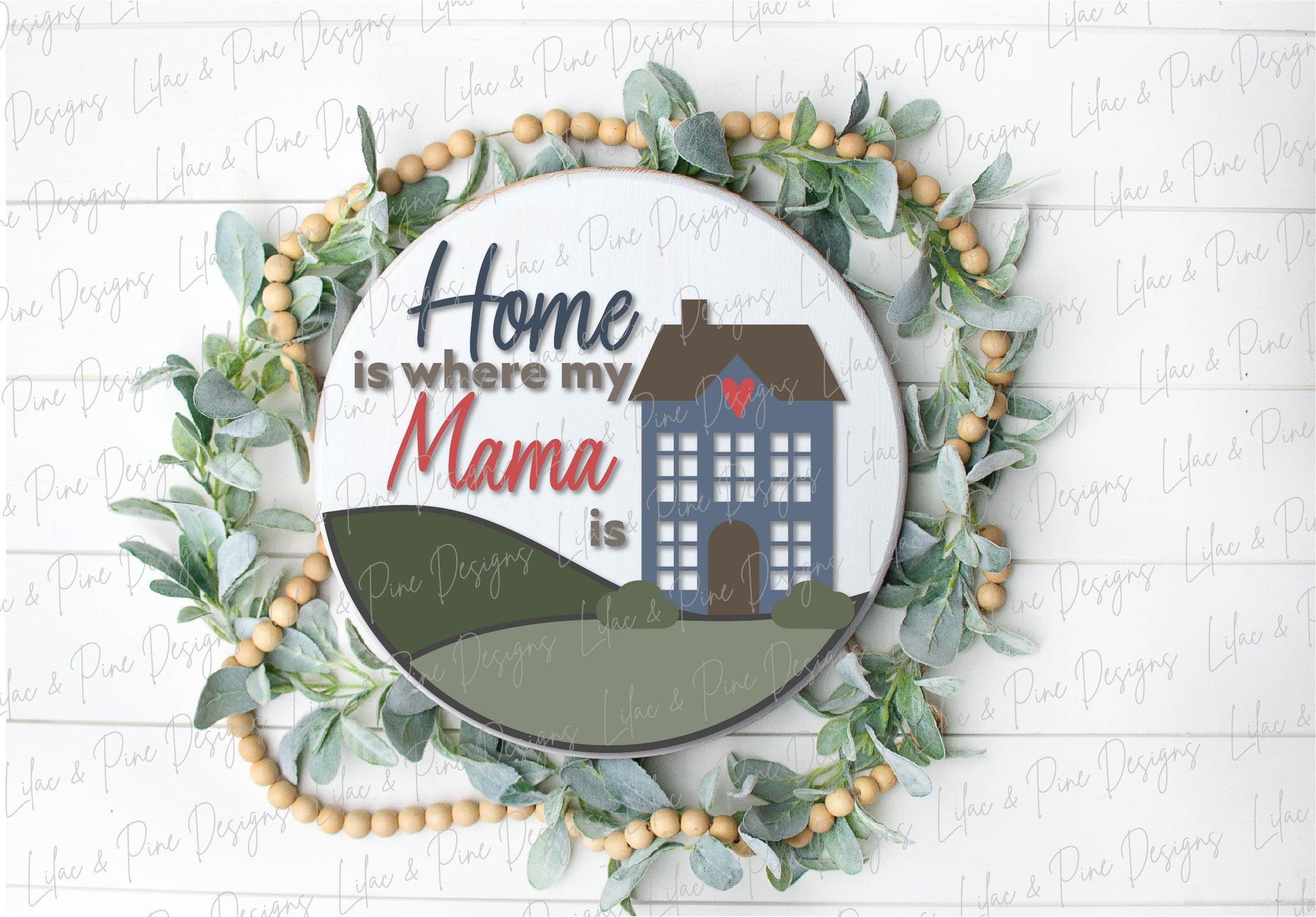 Home is Where Mom is door hanger SVG, Mother's Day round sign, Welcome Home porch sign SVG, Mum svg, Mama SVG, Glowforge Svg, laser cut file