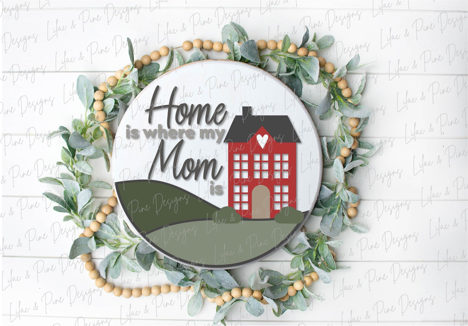 Home is Where Mom is door hanger SVG, Mother's Day round sign, Welcome Home porch sign SVG, Mum svg, Mama SVG, Glowforge Svg, laser cut file
