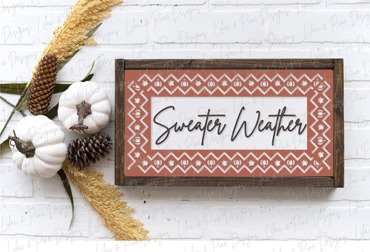 Sweater Weather sign svg, Fall sign, pumpkin and leaf sign SVG, sweater pattern svg, boho fall decor, Nordic fall svg, Glowforge laser SVG