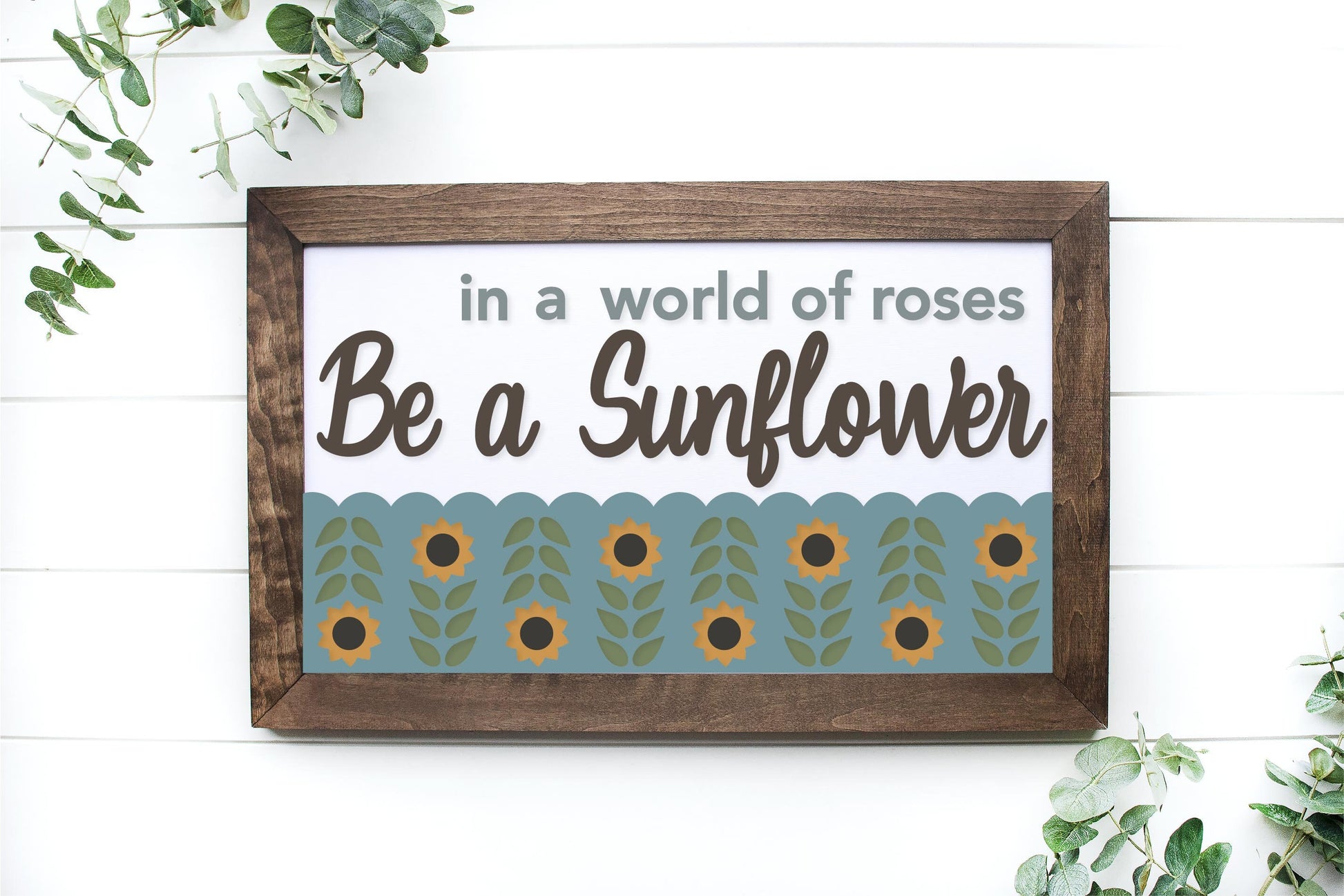 In a World of Roses be a Sunflower sign SVG, fall sign SVG, sunflower decor svg, sunflower quote svg, Glowforge SVG, laser cut file