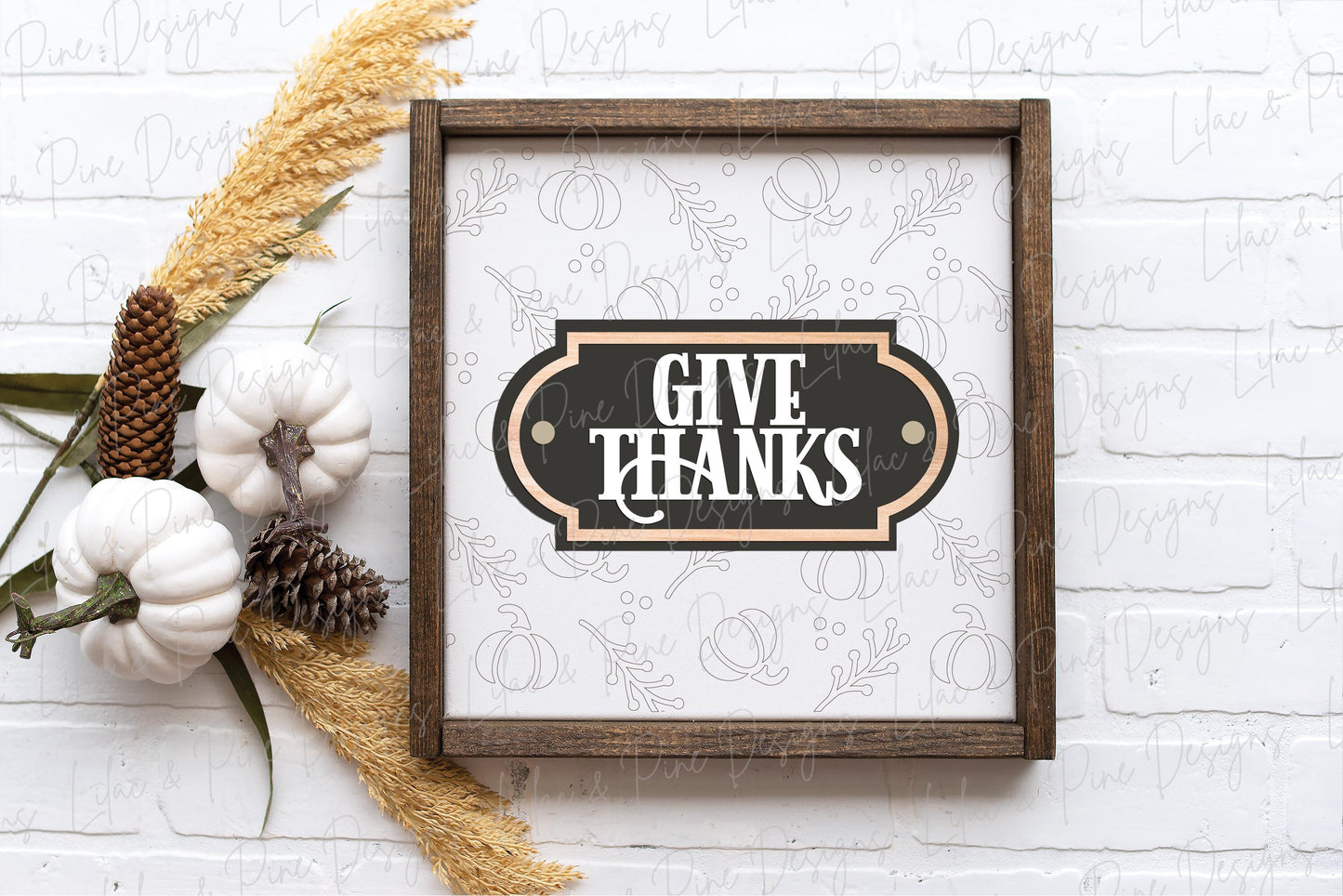 Give Thanks sign SVG, fall sign SVG, pumpkin sign svg, Thanksgiving sign, fall decor, fall farmhouse svg, Glowforge SVG, laser cut file
