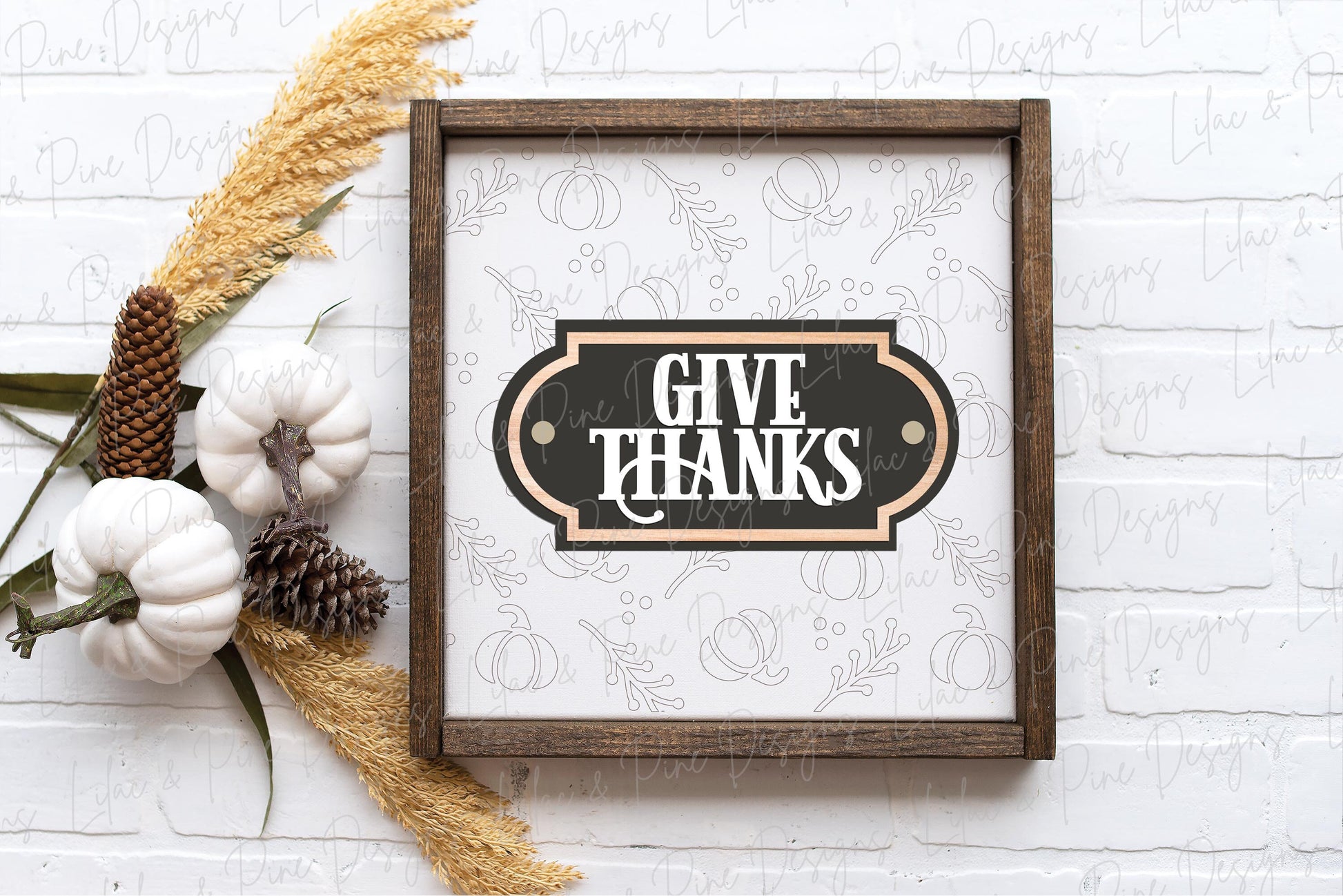Give Thanks sign SVG, fall sign SVG, pumpkin sign svg, Thanksgiving sign, fall decor, fall farmhouse svg, Glowforge SVG, laser cut file