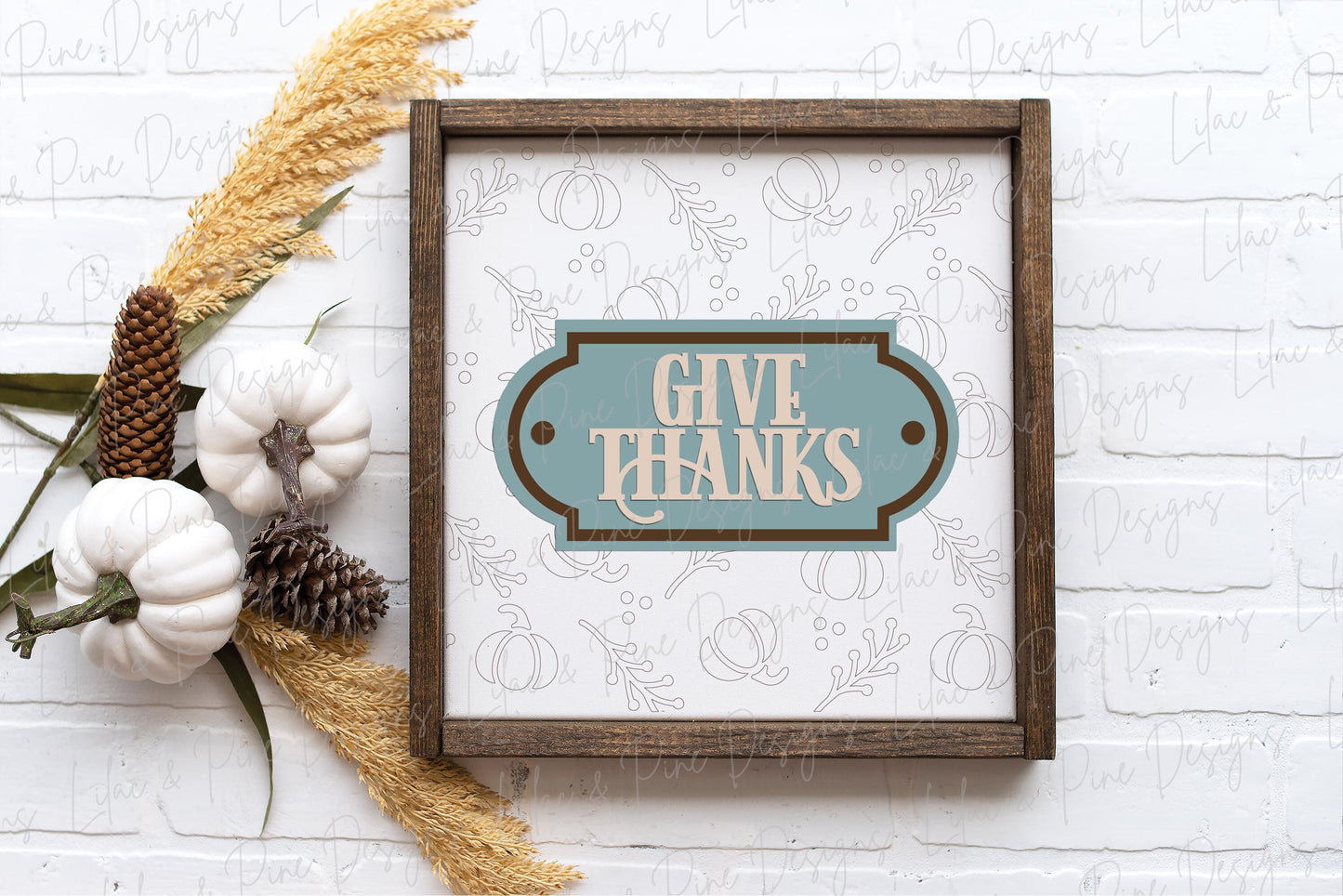 Give Thanks sign SVG, fall sign SVG, pumpkin sign svg, Thanksgiving sign, fall decor, fall farmhouse svg, Glowforge SVG, laser cut file