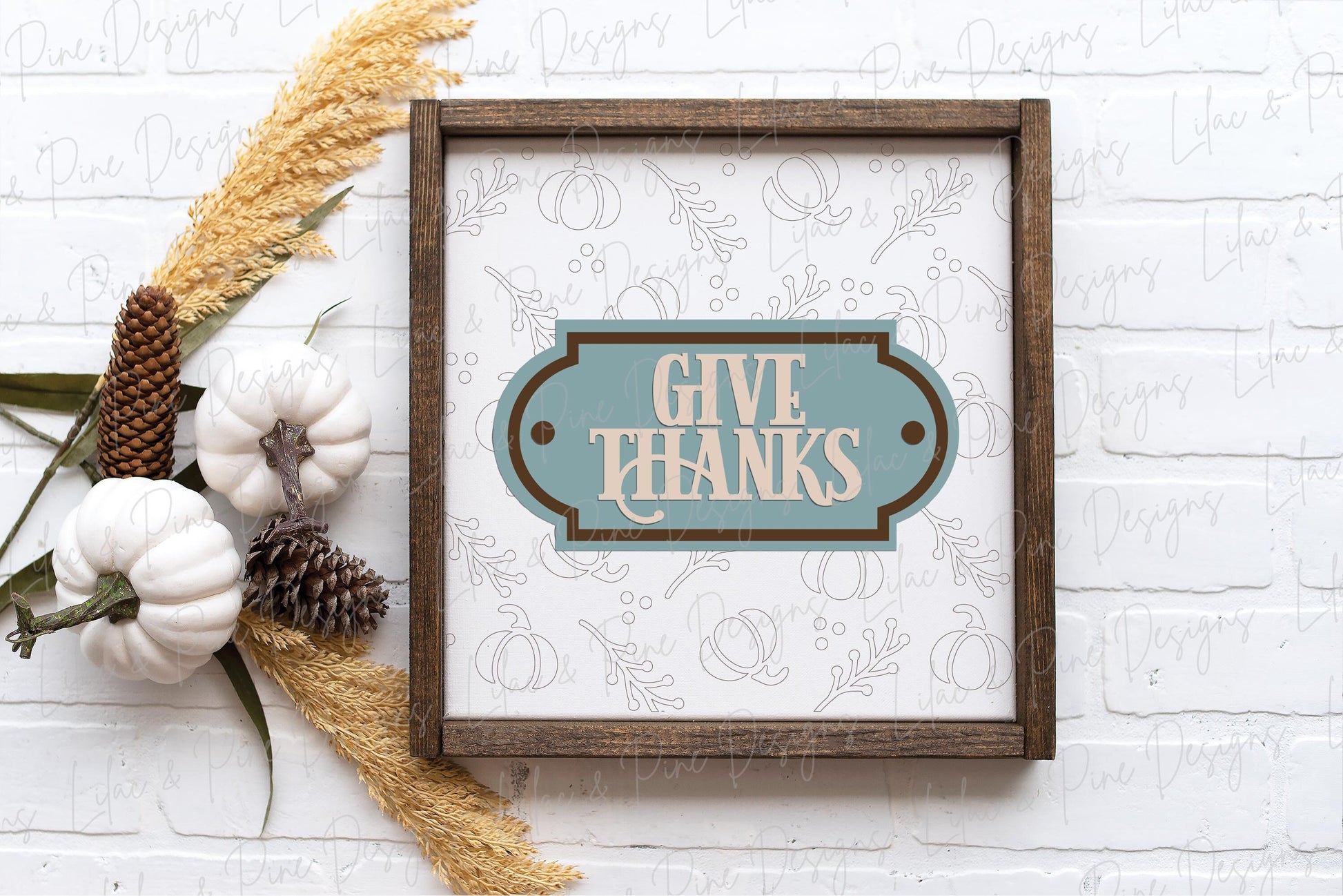 Give Thanks sign SVG, fall sign SVG, pumpkin sign svg, Thanksgiving sign, fall decor, fall farmhouse svg, Glowforge SVG, laser cut file