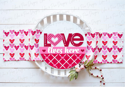 Love Lives Here sign SVG, Valentine door hanger, Love Welcome sign SVG, love round sign, Valentines Day decor, Glowforge SVG, laser cut file