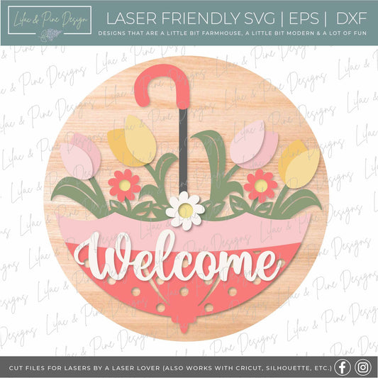 spring welcome sign SVG, umbrella door hanger, umbrella Welcome SVG, spring decor, round door hanger, Cricut, Glowforge SVG, laser cut file