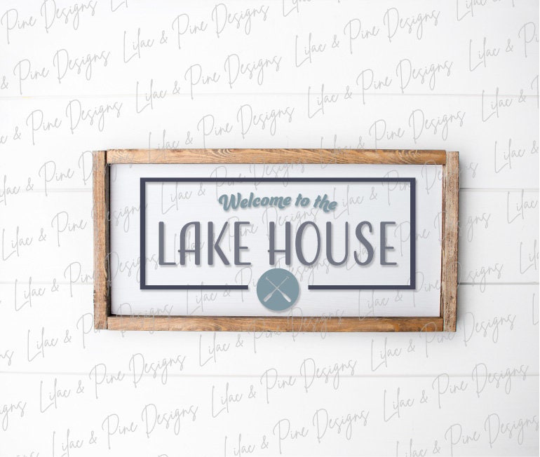 Lake House SVG - Summer SVG - Lake House Decor - Welcome SVG - Anchor svg - Paddle svg - Lake house laser cut file - Cricut cut file