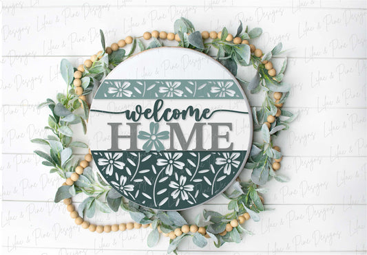 welcome home sign, floral welcome sign SVG, flower door hanger svg, round sign, summer svg, spring svg, Glowforge Svg, laser cut file