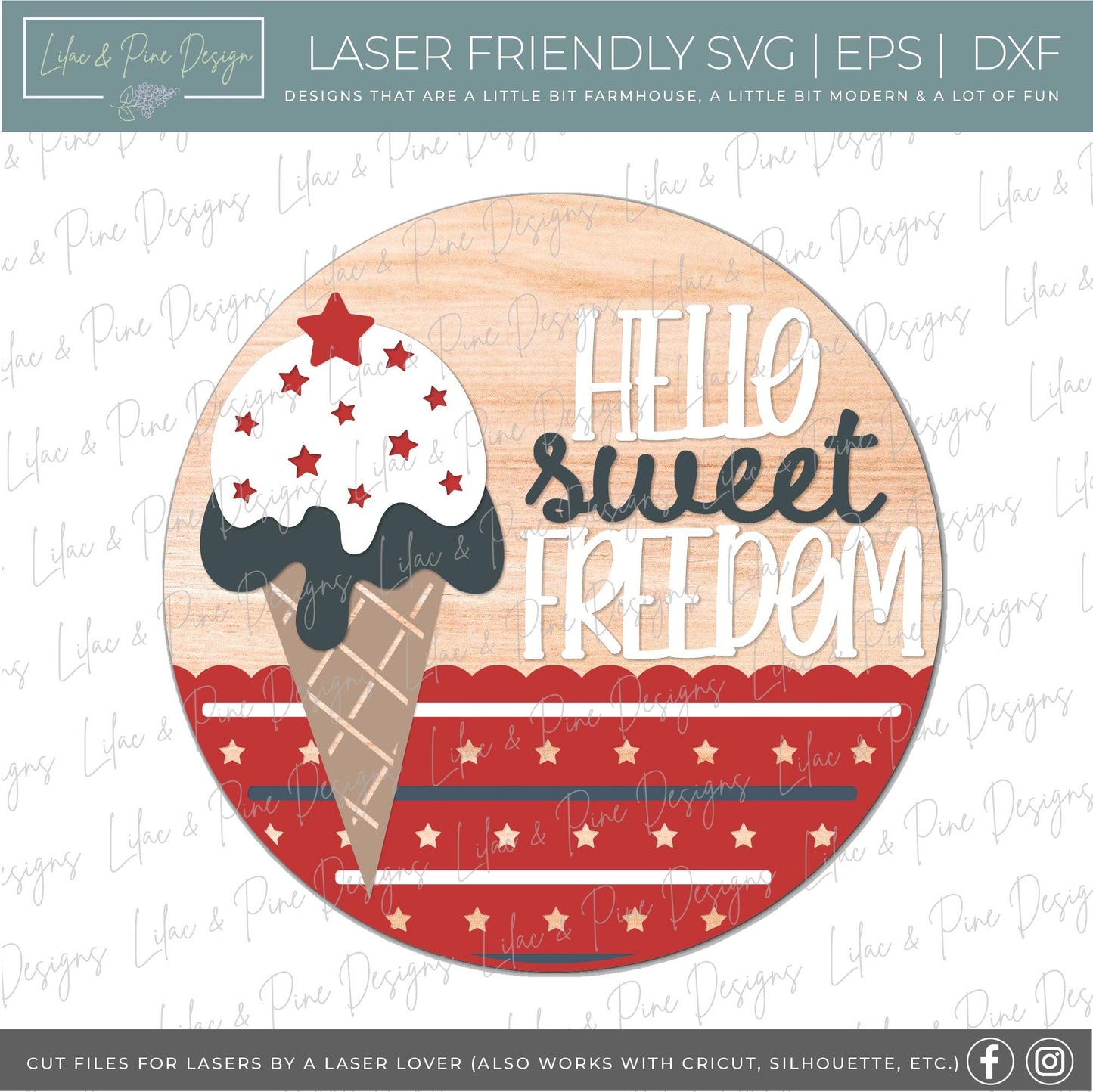 4th of July Ice Cream sign, Fourth of July welcome sign SVG, Sweet Freedom door hanger, Patriotic round sign, Glowforge SVG, laser cut file