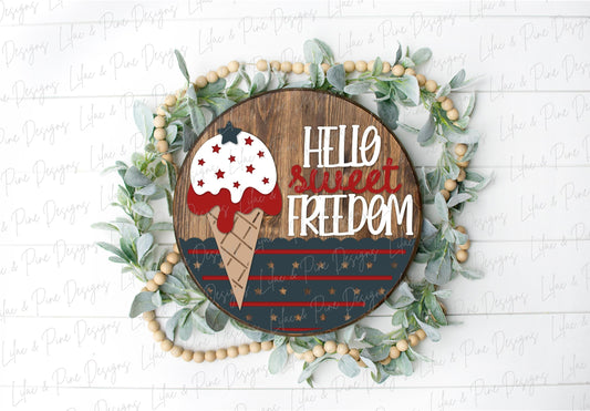 4th of July Ice Cream sign, Fourth of July welcome sign SVG, Sweet Freedom door hanger, Patriotic round sign, Glowforge SVG, laser cut file