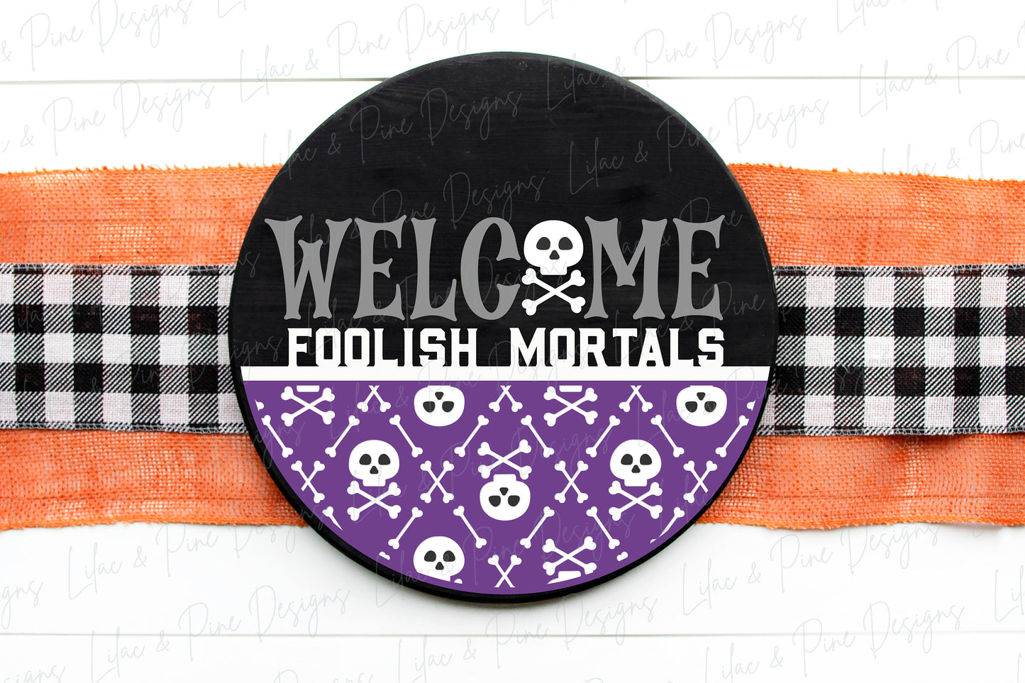 Welcome Foolish Mortals sign, skull and crossbones SVG, Halloween door hanger SVG, Skeleton welcome sign, Glowforge Svg, laser cut file