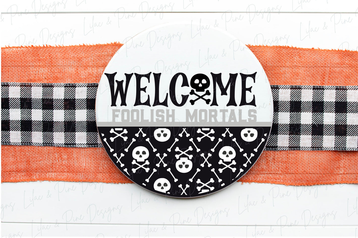 Welcome Foolish Mortals sign, skull and crossbones SVG, Halloween door hanger SVG, Skeleton welcome sign, Glowforge Svg, laser cut file