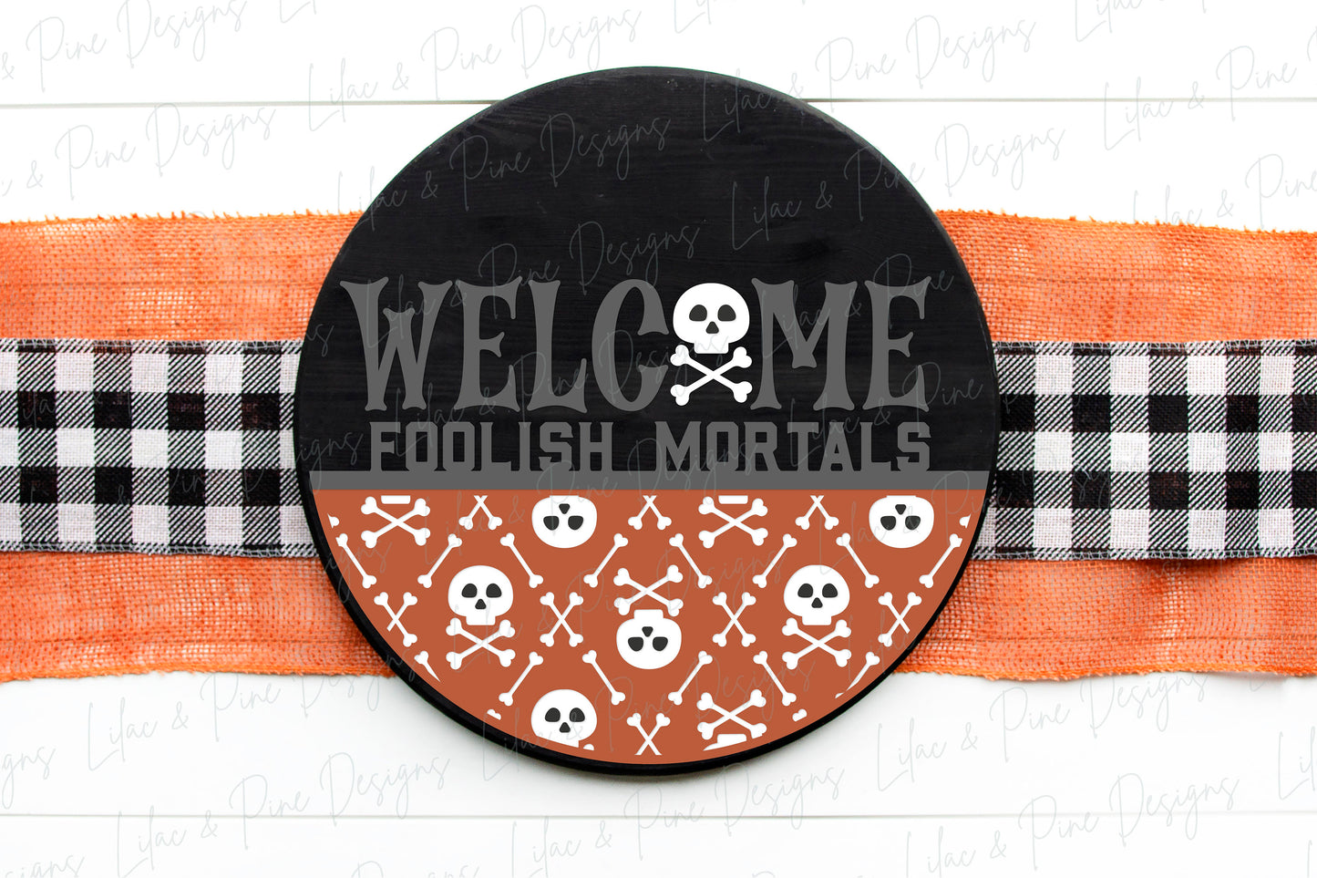 Welcome Foolish Mortals sign, skull and crossbones SVG, Halloween door hanger SVG, Skeleton welcome sign, Glowforge Svg, laser cut file
