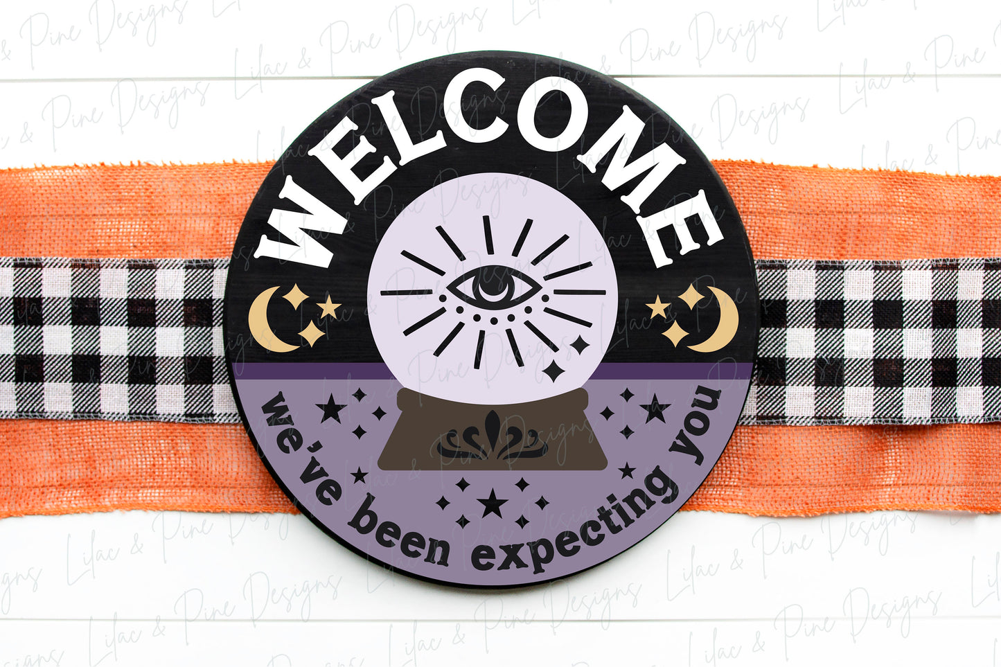 We've Been Expecting You, witchy door hanger SVG, Halloween welcome sign SVG, crystal ball front door sign, Glowforge Svg, laser cut file