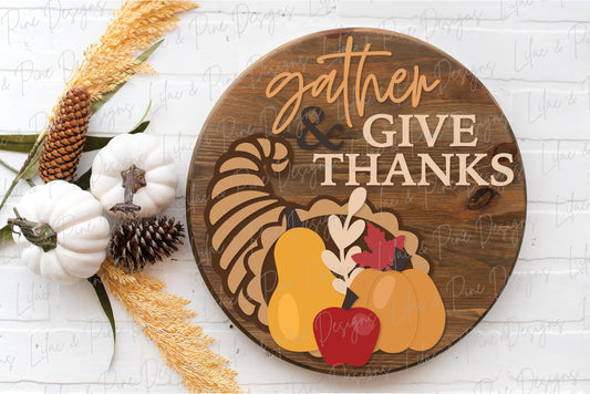Thanksgiving door hanger SVG, Gather and give thanks sign SVG, Cornucopia welcome sign, round sign design, Glowforge SVG, laser cut file