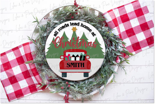 All Roads Lead Home at Christmas SVG, Holiday door hanger, Vintage Christmas truck SVG, Holiday welcome, Glowforge Svg, laser cut file