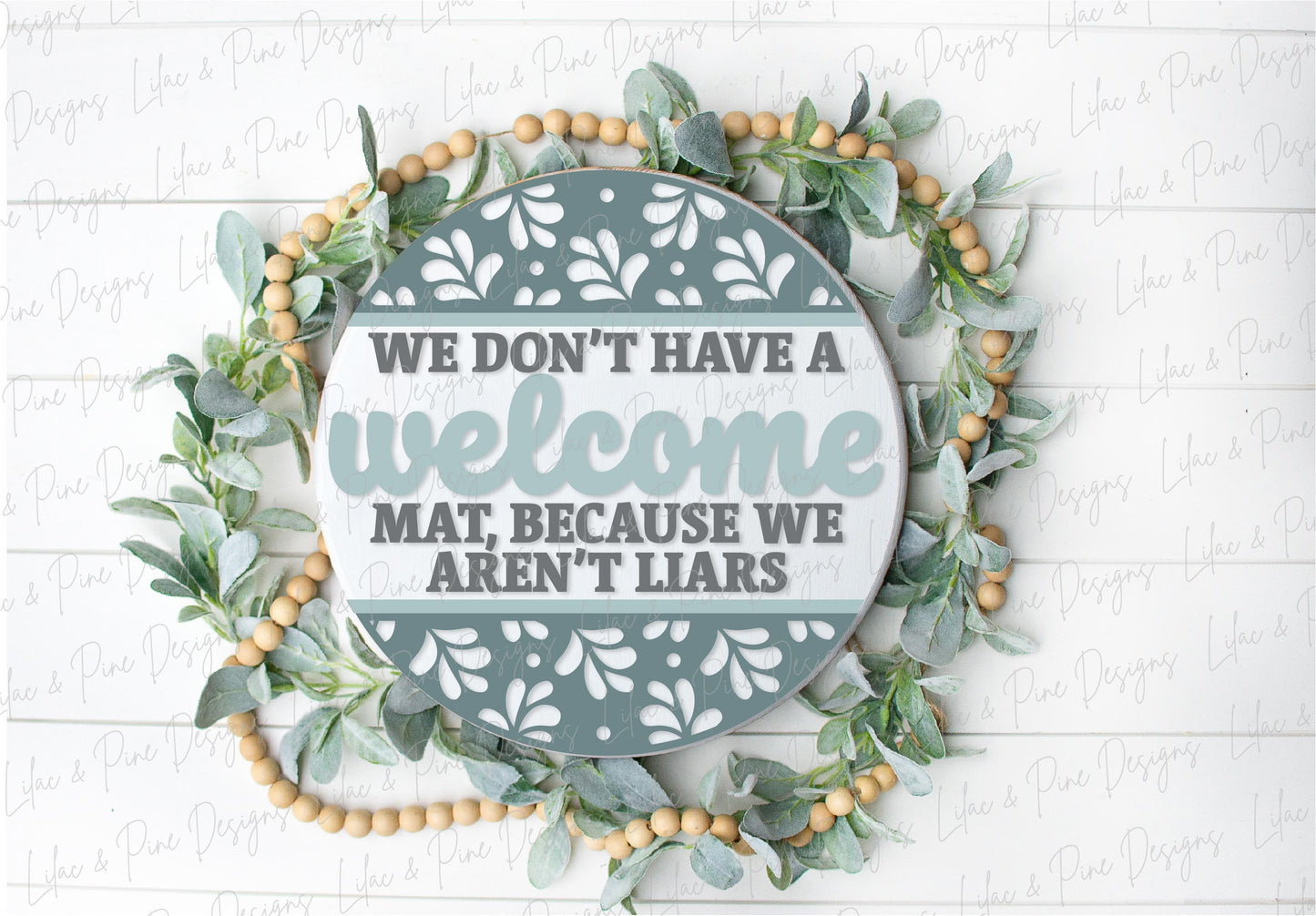 no welcome mat sign SVG, we aren't liars svg, funny door hanger, not Welcome SVG, snarky welcome sign, Glowforge SVG, laser cut file
