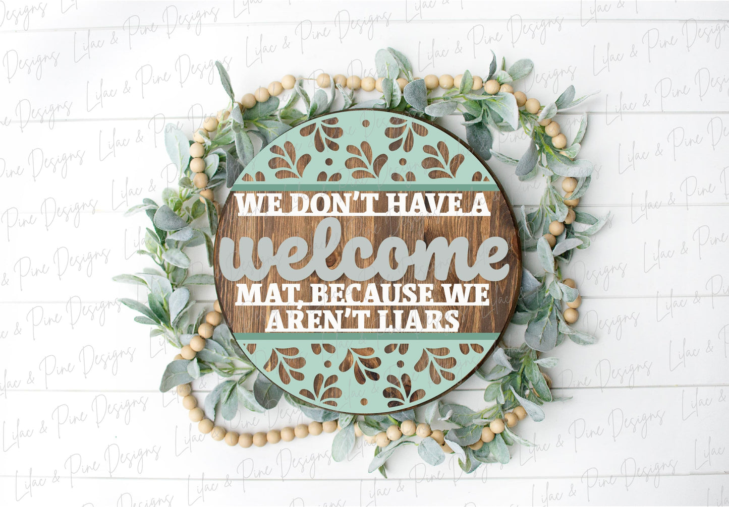 no welcome mat sign SVG, we aren't liars svg, funny door hanger, not Welcome SVG, snarky welcome sign, Glowforge SVG, laser cut file