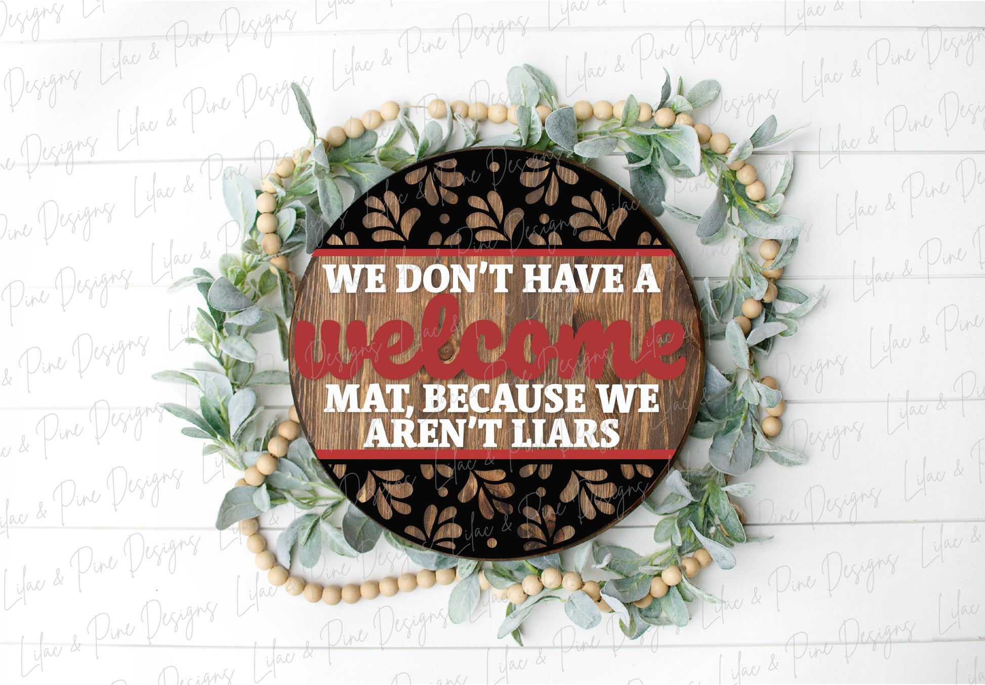 no welcome mat sign SVG, we aren't liars svg, funny door hanger, not Welcome SVG, snarky welcome sign, Glowforge SVG, laser cut file