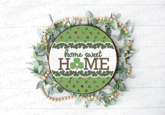 St Patrick Home Sweet Home sign, Shamrock door hanger SVG, St Patricks Day welcome sign, St Paddys day decor, Glowforge SVG, laser cut file