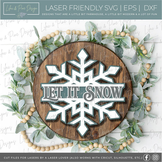 Let it Snow door hanger, Snowflake SVG, Snow Welcome sign, Winter decor svg,  laser cut file, Glowforge SVG