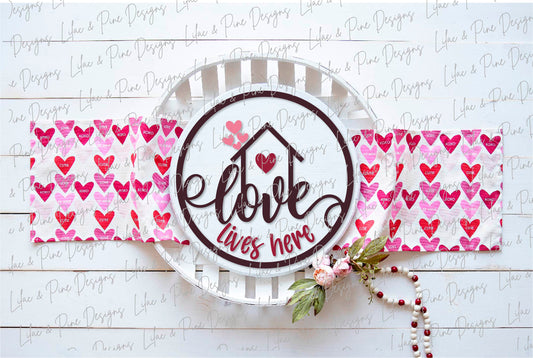 love lives here SVG, Valentines Day SVG, home SVG, housewarming gift, modern farmhouse decor, round sign, Glowforge svg, laser cut file