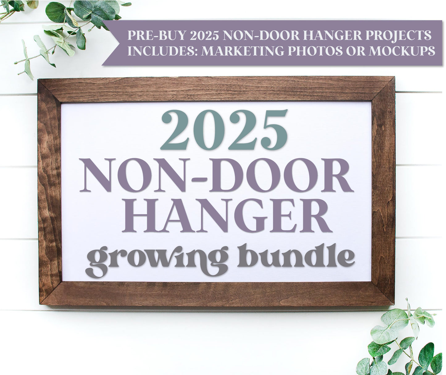 2025 Non-Door Hanger Growing Bundle