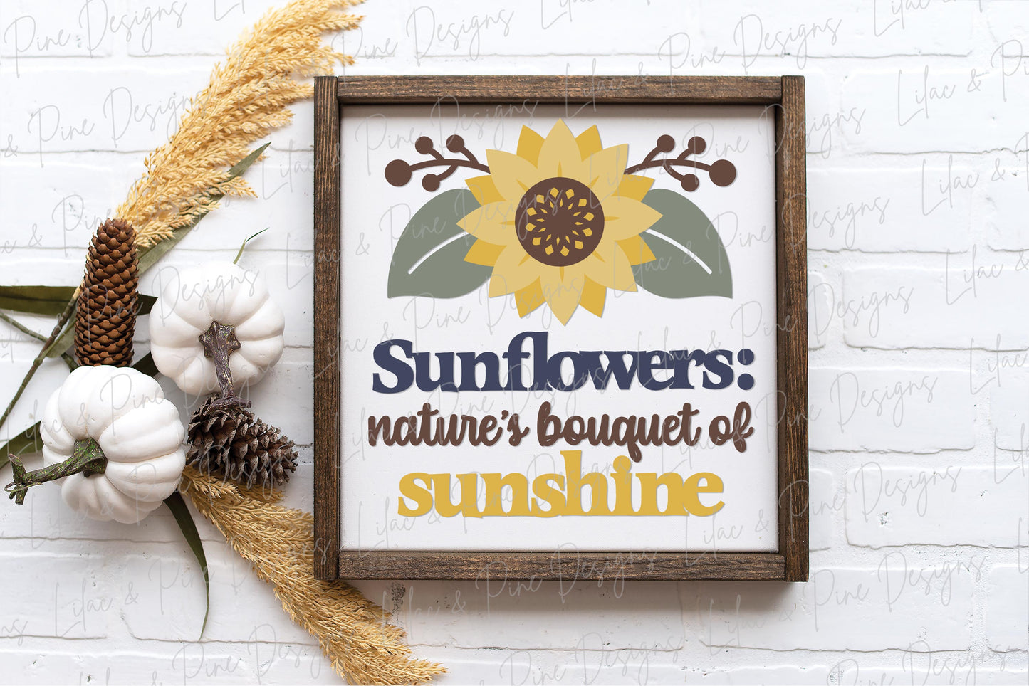 Sunflower natures bouquet of Sunshine sign, Sunflower sign SVG, Sunflower quote SVG, Sunshine quote SVG